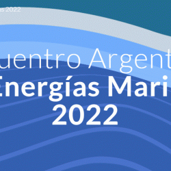 Encuentro Argentino de Energías Marinas 2022